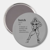 BUTCH (lesbisch) Magnet (Vorderseite/Rückseite)