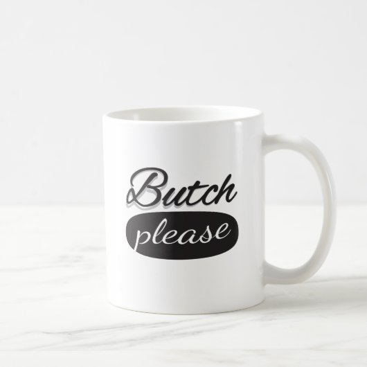Butch Please Kaffeetasse (Rechts)