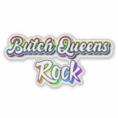 Butch Queens rock Aufkleber (Vorderseite)