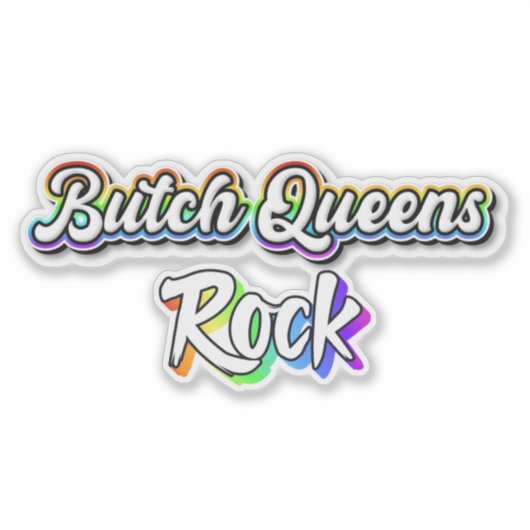 Butch Queens rock Aufkleber (Vorderseite)