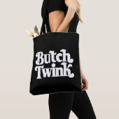 Butch Twink LGBTQ Monat Tasche (Von Nahem)
