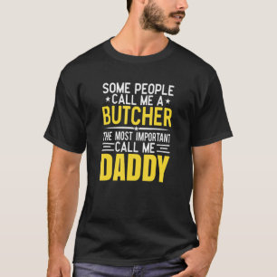 Butcher Daddy T-Shirt