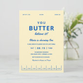 Butter Believe It Erste Geburtstagsfeier Einladung (Stehend Vorderseite)