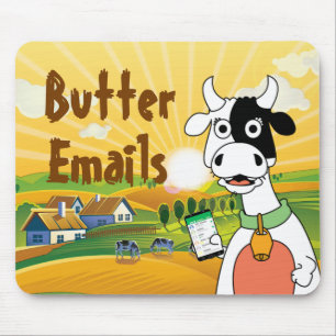 Butter Emails politischen Humor Mousepad