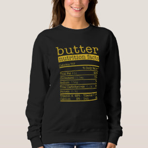 Butter Ernährungsfakten Thanksgiving Weihnachten E Sweatshirt
