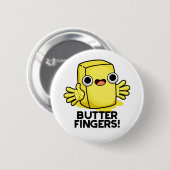 Butter Fingers Funny Butter Food Puff Button (Vorne & Hinten)