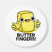 Butter Fingers Funny Butter Food Puff Magnet (Vorne)