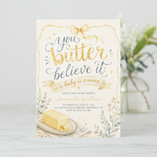 Butter Glaub es Butter Baby Shower Einladung