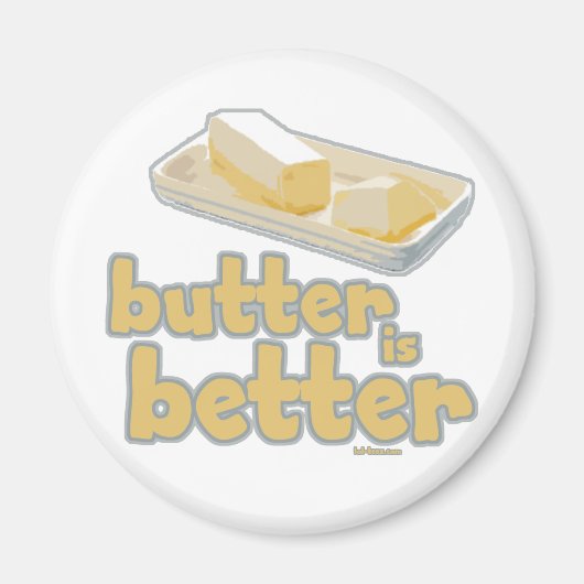 Butter ist besser magnet (Vorne)