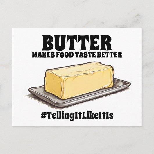 Butter macht Geschmack besser erzähltItLikeItIs Postkarte (Vorderseite)