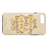 Butter meinen Hintern und nenne mich einen Keks Case-Mate iPhone Hülle (Rückseite (Horizontal))