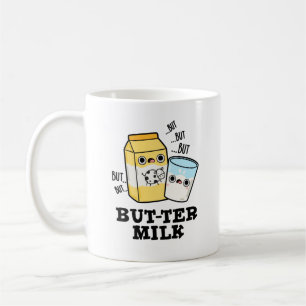 Butter Milch Funny Food Dairy Pun Kaffeetasse