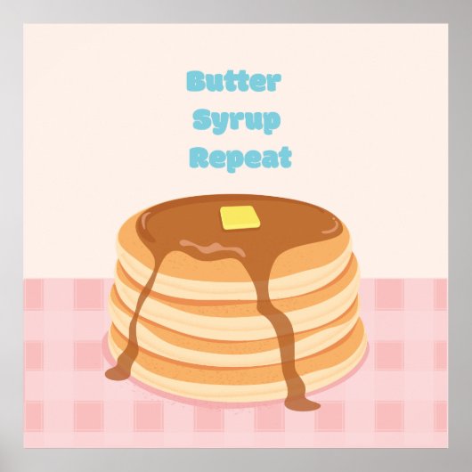 Butter Syrup Repeat Pancake Poster (Vorne)