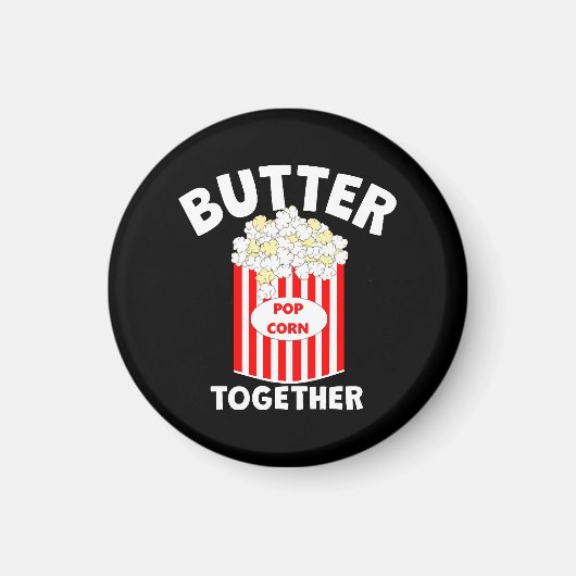 BUTTER Together Movie Popcorn Magnet (Vorne)