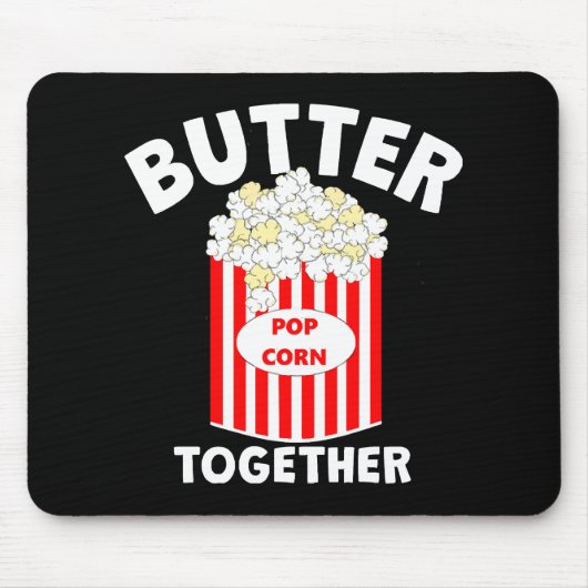 BUTTER Together Movie Popcorn Mousepad (Vorne)