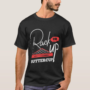 Buttercup Pool Player Billard racken T-Shirt