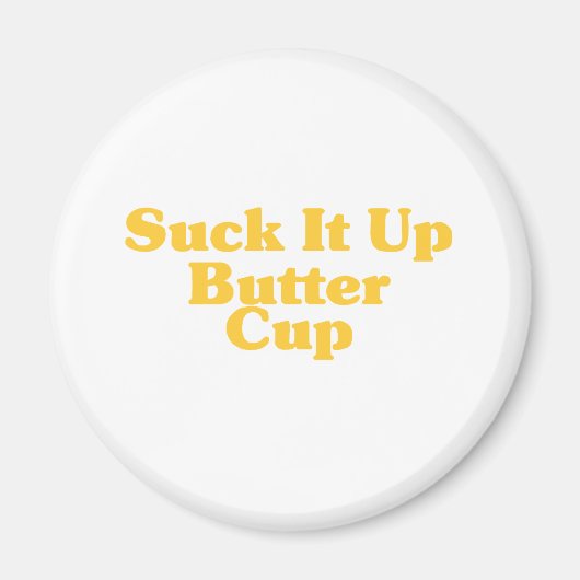 Buttercup sind zum Kotzen Magnet (Vorne)