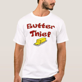 Butterdieb T-Shirt