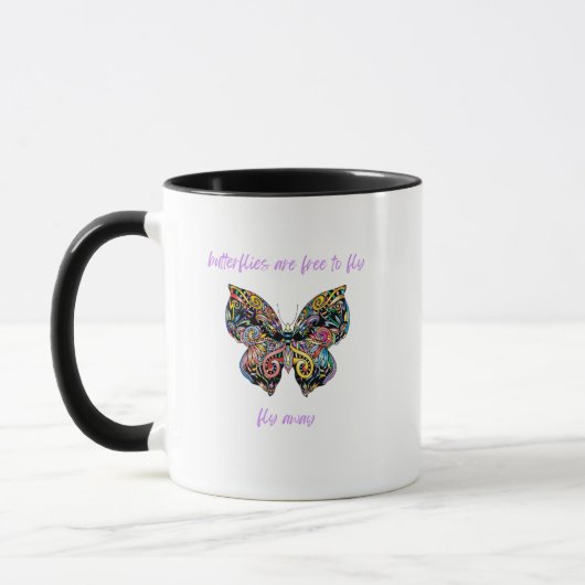 Butterflies Are Free to Fly, Fly Away Tasse (Links)