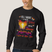 Butterfly All I Want For Husband In Heaven Love Mi Sweatshirt (Vorderseite)
