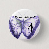 Butterfly anpassen Es ist mein Geburtstag Button (Vorderseite)