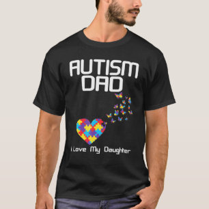 Butterfly Autismus Vater I Liebe meine Tochter Aut T-Shirt