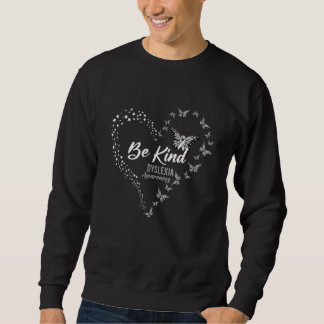 Butterfly Be Kind Gray Ribbon Dyslexie Bewusstsein Sweatshirt