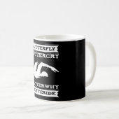Butterfly Buttercry Butterwhy - Swimmer Design Kaffeetasse (VorderseiteRechts)