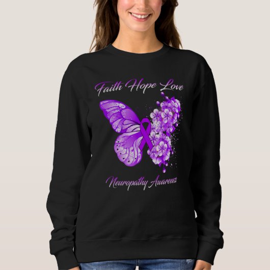 Butterfly Faith Hope Liebe Neuropathie Bewusstsein Sweatshirt (Vorderseite)