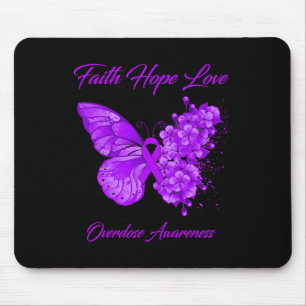 Butterfly Faith Hope Liebe Überdosierung Bewusstse Mousepad
