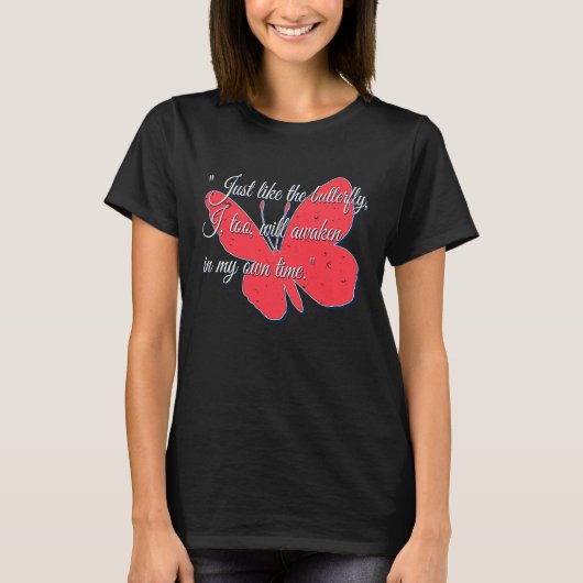 Butterfly  for women kids with positive message T-Shirt (Vorderseite)