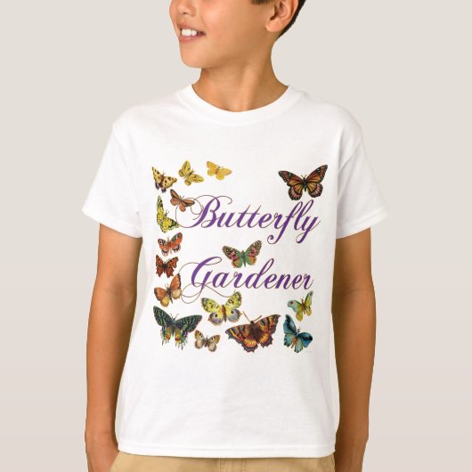 Butterfly Gardener Sprichwort T-Shirt (Vorderseite)