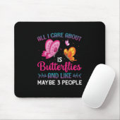 Butterfly-Geschenk | Alles, worum ich mich kümmere Mousepad (Mit Mouse)