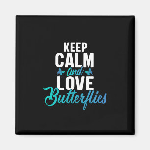 Butterfly-Geschenk Behalten Ruhe und Liebe Schme Magnet