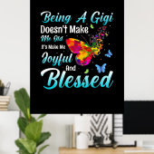 Butterfly-Geschenk | Ein GiGi sein Poster (Heimbüro)
