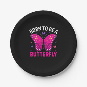 Butterfly-Geschenk Geboren, Schmetterling zu sei Pappteller
