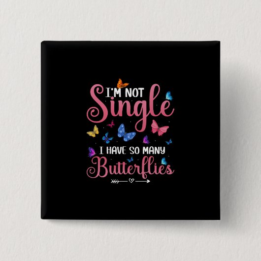 Butterfly-Geschenk | Ich habe so viele Schmetterli Button (Vorderseite)