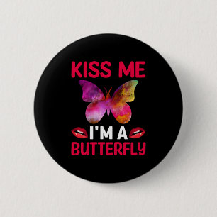 Butterfly-Geschenk Küss Me I are Butterfly Button