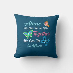 Butterfly-Geschenk   Nur wir können so wenig tun Kissen