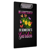 Butterfly-Geschenk | Sei ein Schmetterling Klemmbrett (Rechts)