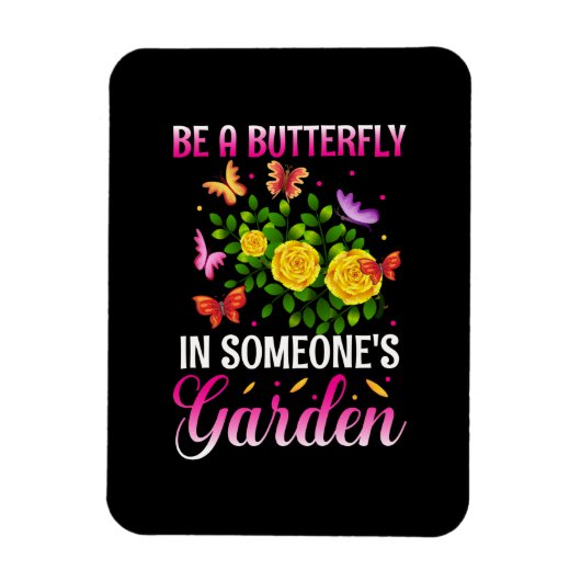 Butterfly-Geschenk | Sei ein Schmetterling Magnet (Vertikal)