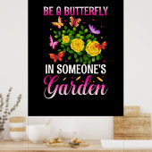 Butterfly-Geschenk | Sei ein Schmetterling Poster (Küche)