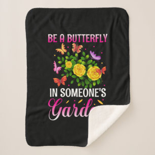 Butterfly-Geschenk Sei ein Schmetterling Sherpadecke