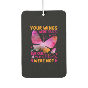 Butterfly-Geschenk Unsere Flügel waren bereit Autolufterfrischer
