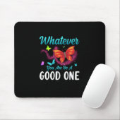 Butterfly-Geschenk | Was auch immer Sie gut sind Mousepad (Mit Mouse)