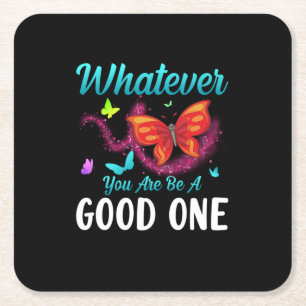 Butterfly-Geschenk Was auch immer Sie gut sind Rechteckiger Pappuntersetzer
