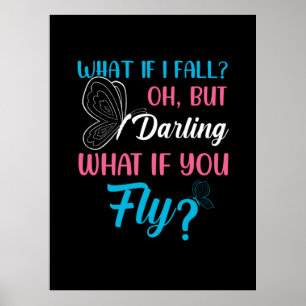 Butterfly-Geschenk Was ist, wenn Sie fliegen? Poster