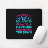 Butterfly-Geschenk | Wenn du Will zu fliegen Mousepad (Mit Mouse)