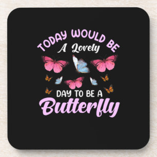 Butterfly Gift   A Lovely Day To Be A Butterfly Getränkeuntersetzer