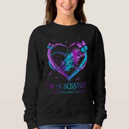 Butterfly Heart I'm A Survivor Suicide Prevention Sweatshirt (Vorderseite)